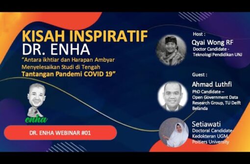 ENHA Talks #1 Kisah Inspiratif ENHA menempuh Doktoral di UGM